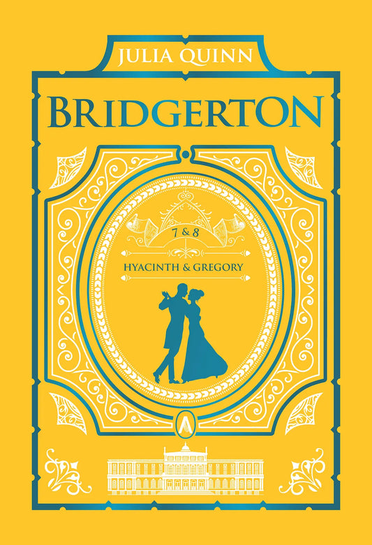 Bridgerton 7 & 8, Hyacinth & Gregory (Collector's Edition)
