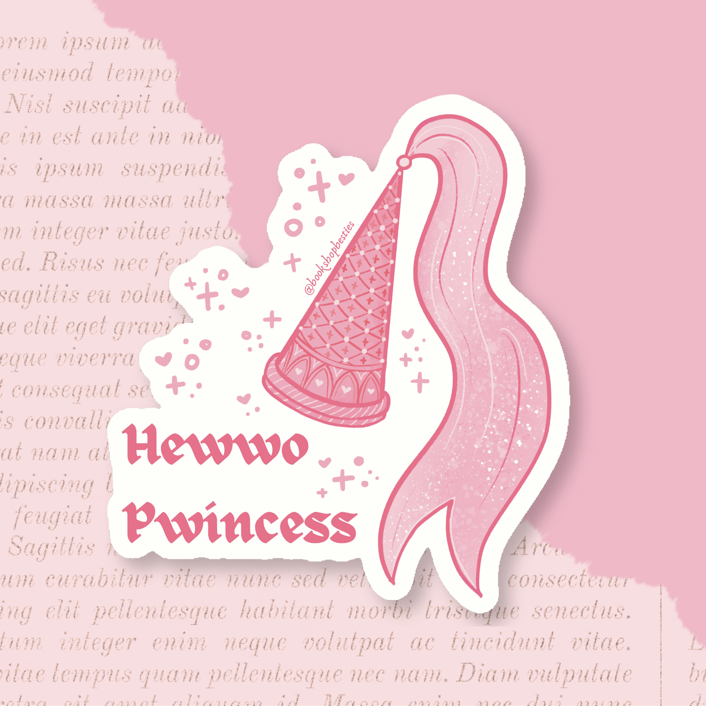 "Hewwo Pwincess" Vinyl Sticker