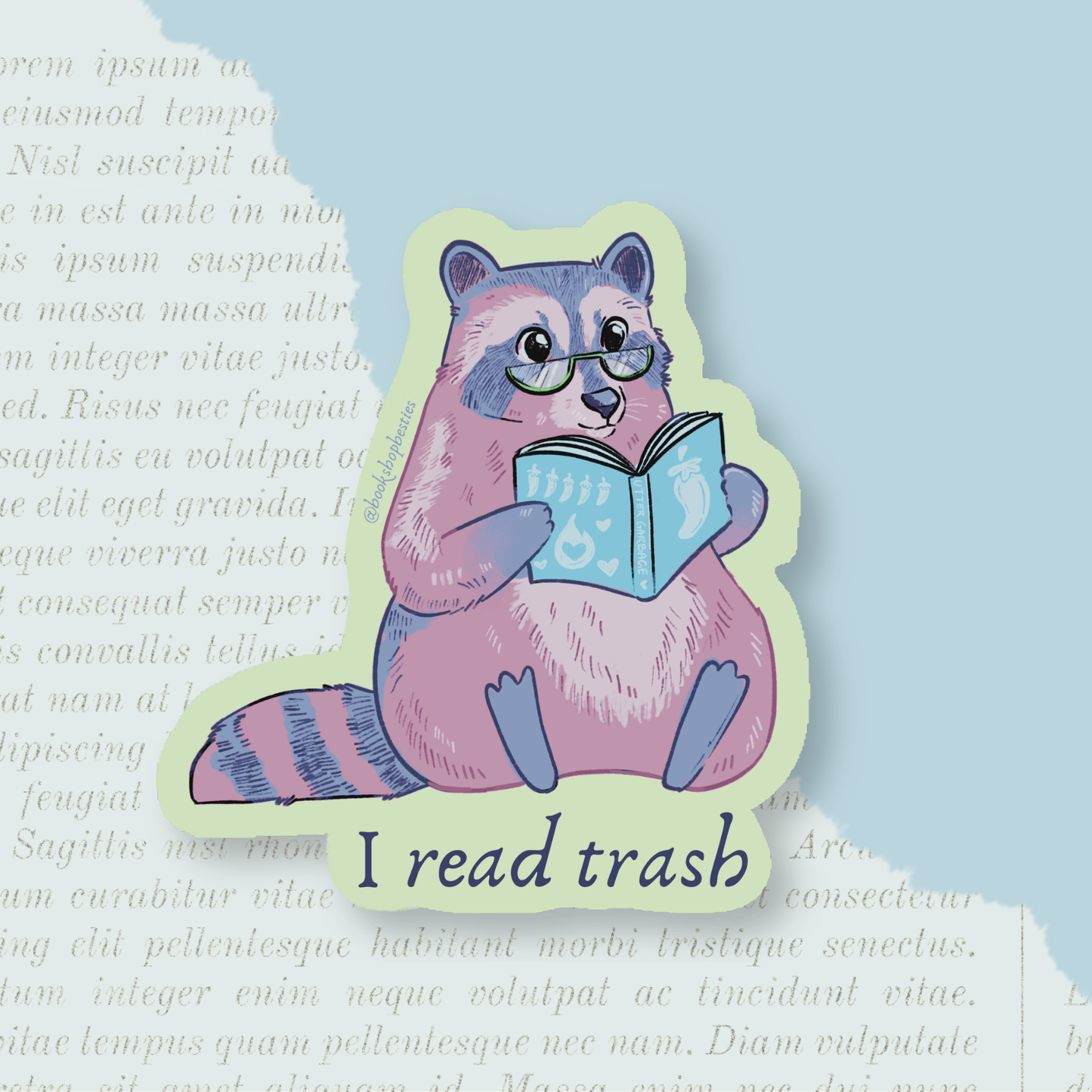 I Read Trash Vinyl Sticker