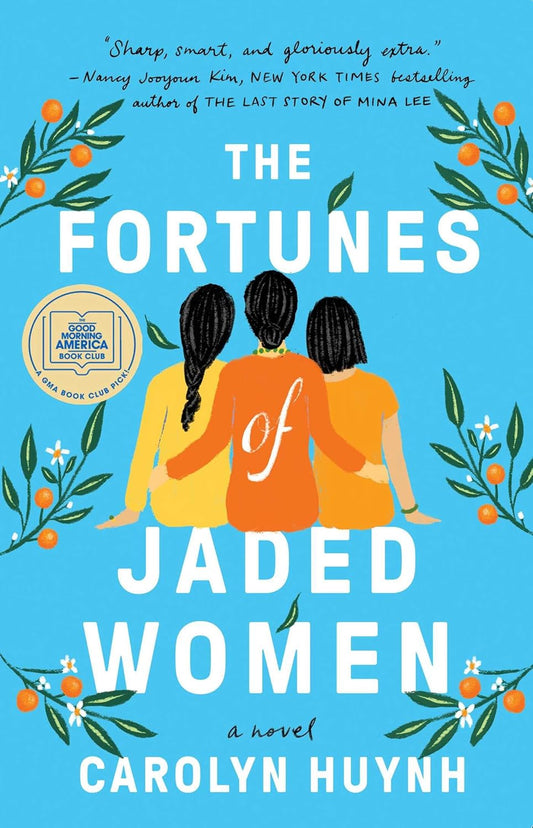 The Fortunes of Jaded Women