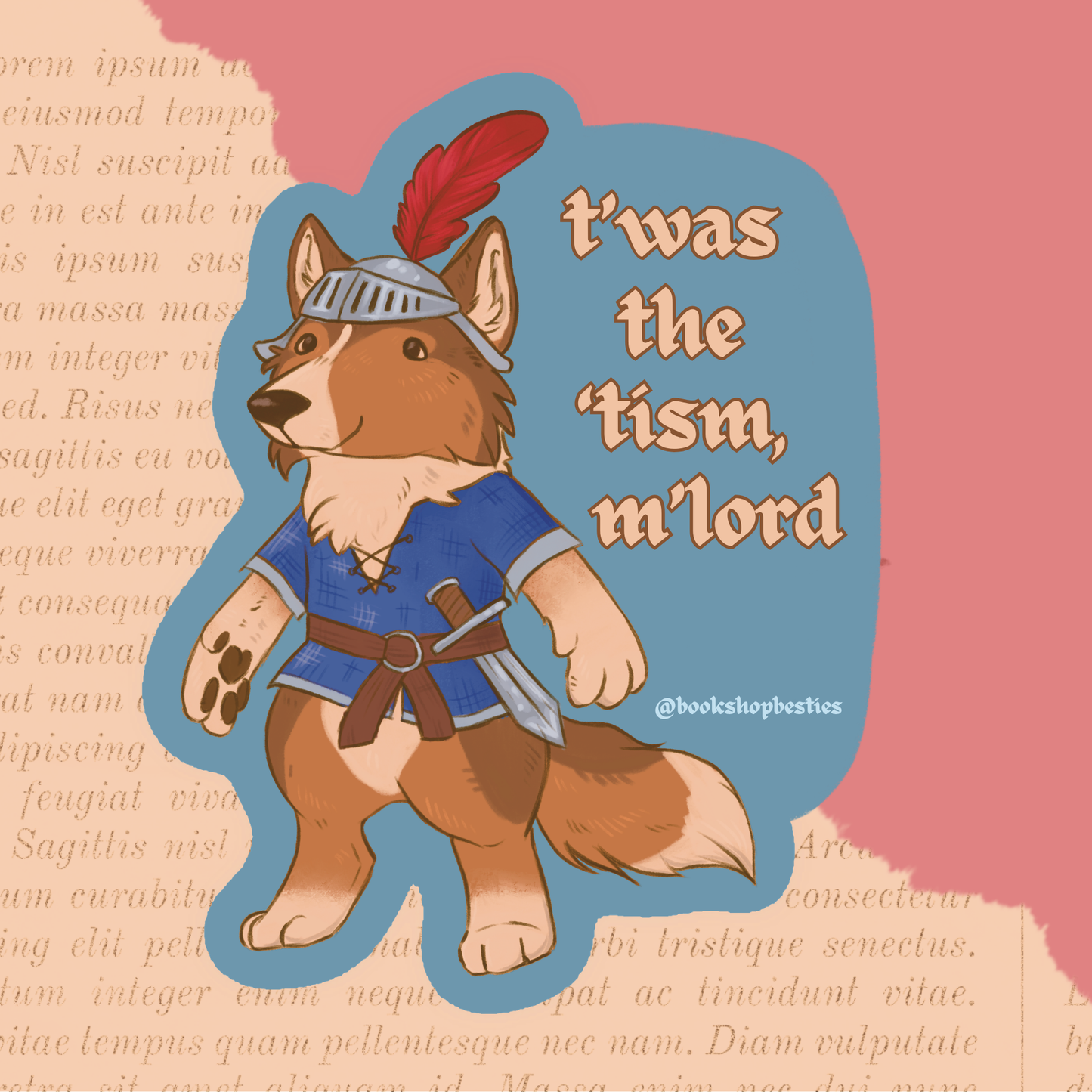 Twas The Tism M'Lord Vinyl Sticker -PREORDER