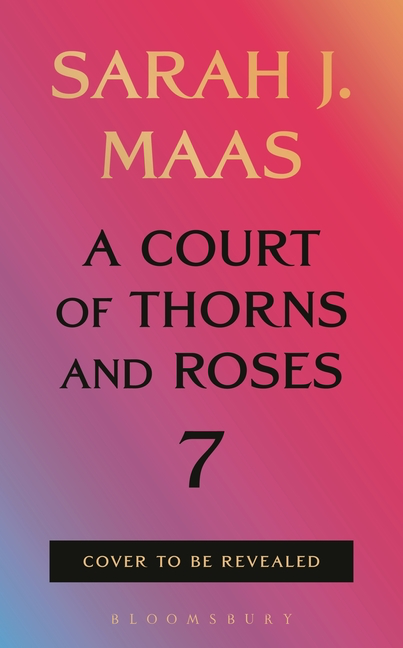 ACOTAR 6 + 7 (Pre-Order)